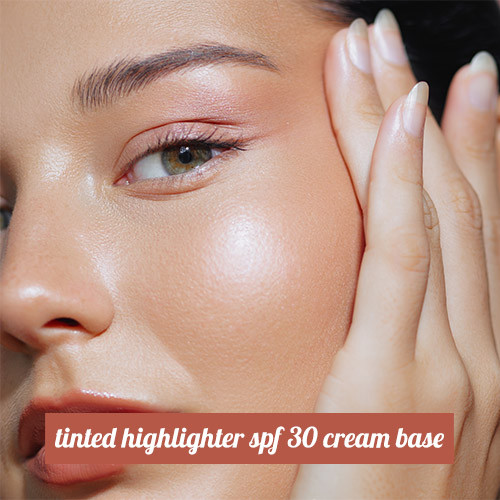 Tinted Highlighter SPF 30 Face Cream